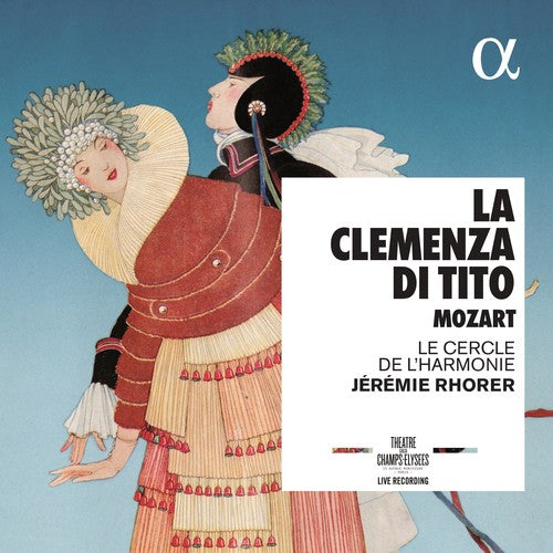 Mozart: La clemenza di Tito / Rhorer, Le Cercile de l'Harmonie