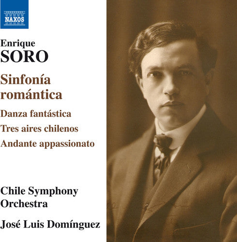 Soro: Sinfonia Romantica / Dominguez, Chile Symphony
