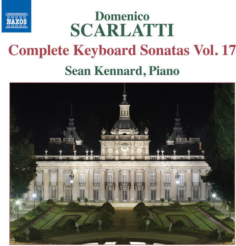 Scarlatti: Complete Keyboard Sonatas, Vol. 17 / Kennard