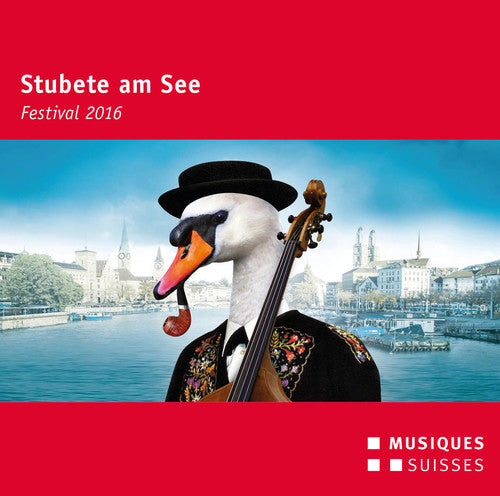 Stubete am See: Festival 2016 (Live)