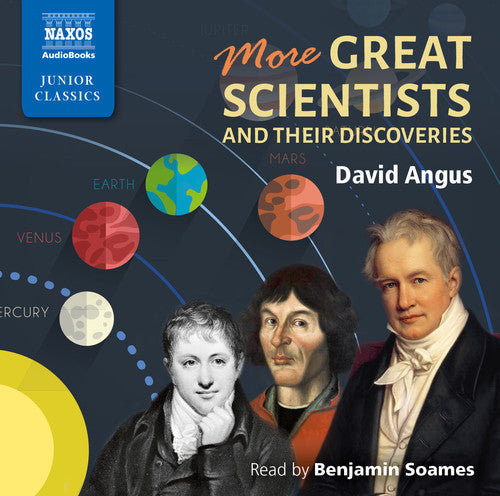 More Great Scientists and Their Discoveries (Unabridged)