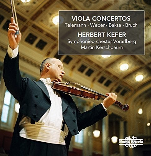 Telemann, Weber, Baska & Bruch: Viola Concertos / Kefer, Kerschbaum, Vorarlberg Symphony