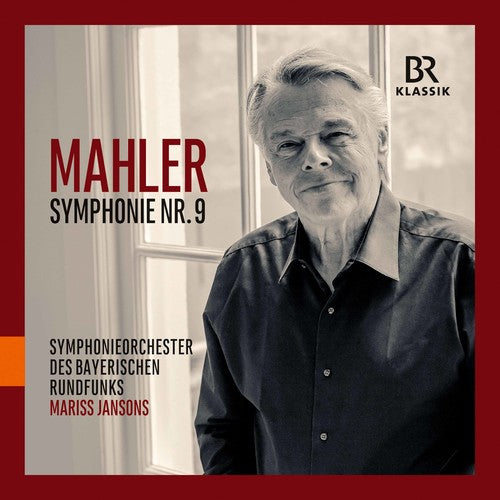 Mahler: Symphony No. 9 / Jansons, Bavarian Radio Symphony