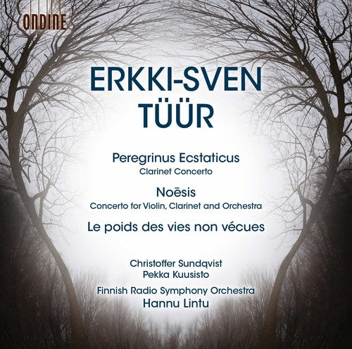 Tuur: Peregrinus Ecstaticus / Lintu, Finnish Radio Symphony