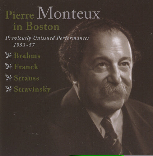 Pierre Monteux in Boston - Previously Unissed Performances,