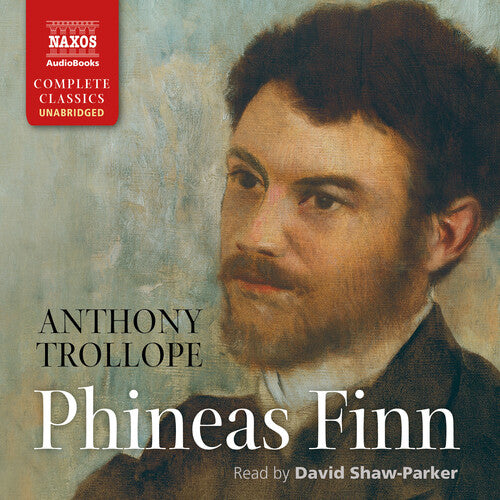 Phinias Finn / Anthony Trollope (unabridged) [24 CDs]