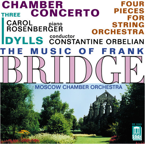 Bridge: Chamber Concerto, Etc / Orbelian, Rosenberger, Et Al