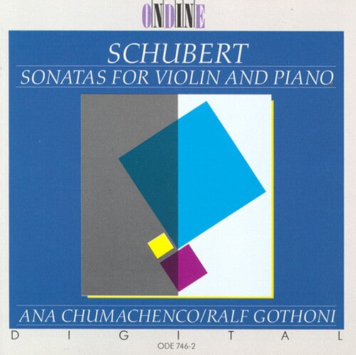 Schubert: Sonatas for Violin & Piano / Chumachenko, Gothoni