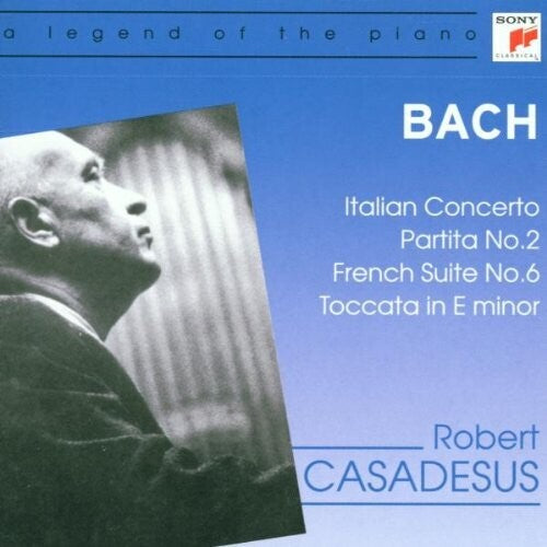 Bach: Italian Concerto, Partita No 2, Etc / Robert Casadesus