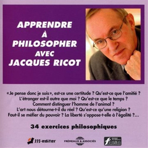 APPRENDRE A PHILOSOPHER