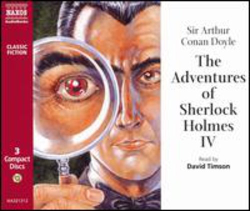 The Adventures of Sherlock Holmes, Vol. 4 / Sir Arthur Conan Doyle (unabridged) [3 CDs]