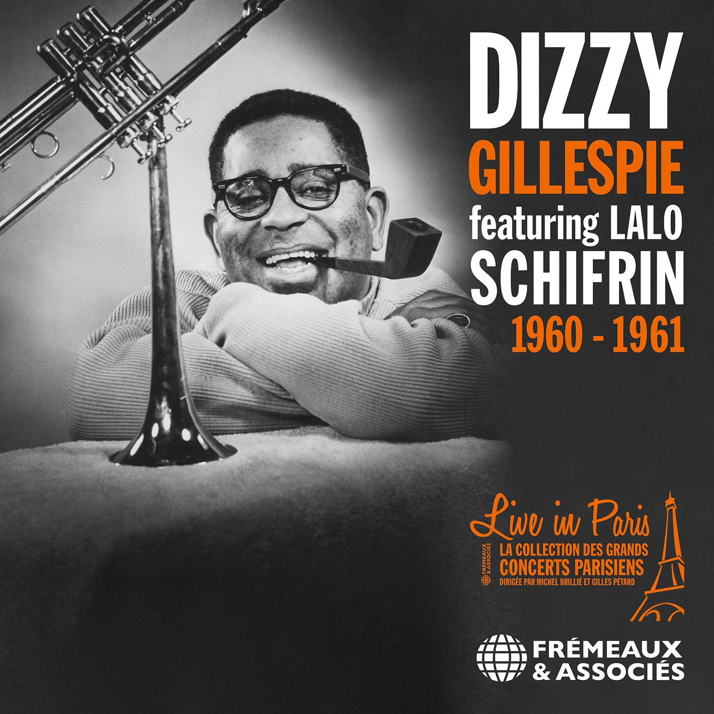 Dizzy Gillespie (feat. Lalo Schifrin) Live in Paris, 1960-1961