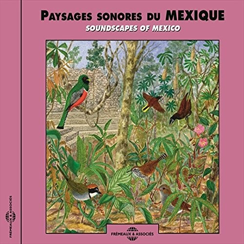 SOUNDSCAPES OF MEXICO