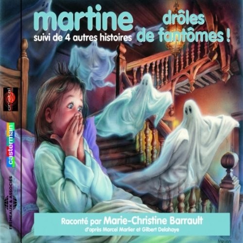 MARTINE, DROLES DE FANTOMES