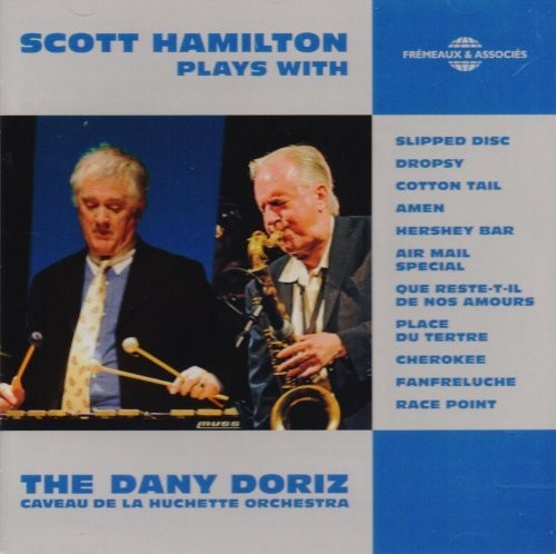 SCOTT HAMILTON PLAYS