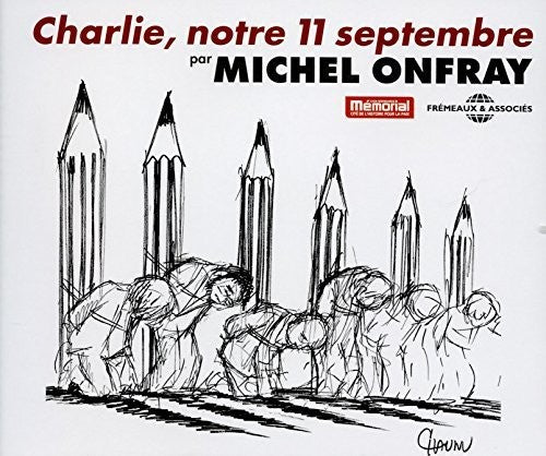 CHARLIE, NOTRE 11 SEPTEMBRE