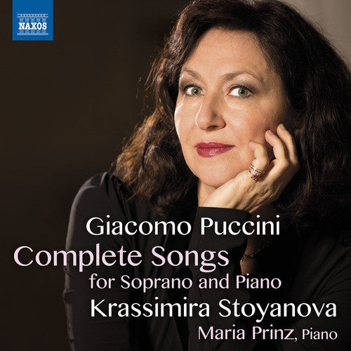 Puccini: Complete Songs for Soprano & Piano / Stoyanova, Prinz