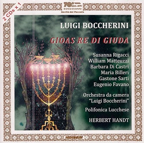 Boccherini: Gioas re di Guida / Handt, Orchestra da camera "Luigi Boccherini"