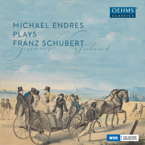 Michael Endres Plays Schubert