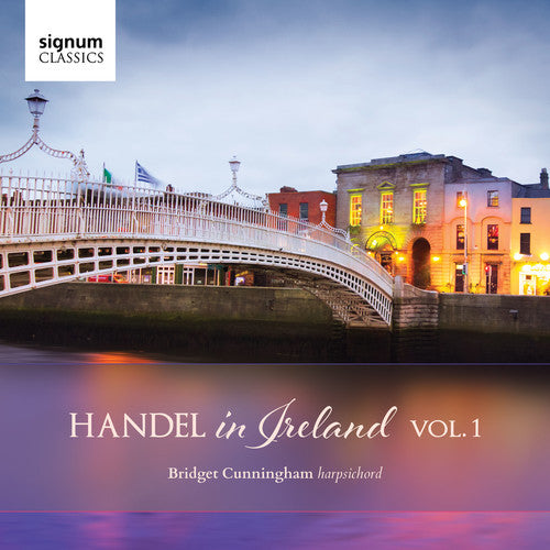 Handel in Ireland Vol. 1