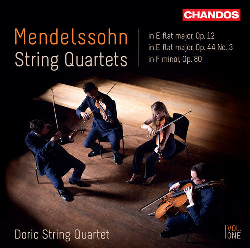 Mendelssohn: String Quartets, Vol. 1 / Doric String Quartet