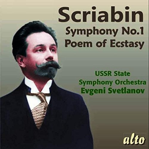 Scriabin: Symphony No. 1, Op. 26 & Poem of Ecstasy, Op. 54