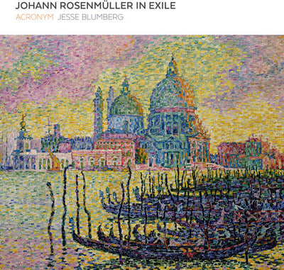 Johann Rosenmuller in Exile / Blumberg, Acronym