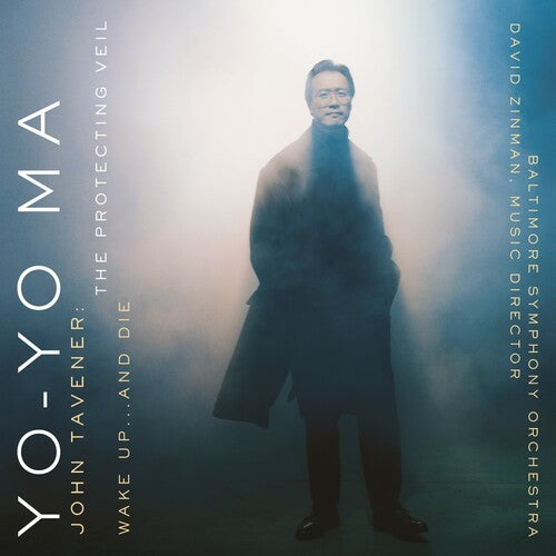 Tavener: The Protecting Veil, Wake Up...and Die / Yo-Yo Ma