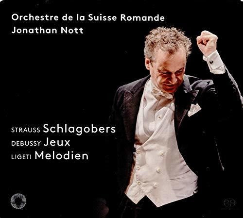 Strauss, Debussy & Ligeti: Orchestral Works / Nott, Orchestre de la Suisse Romande