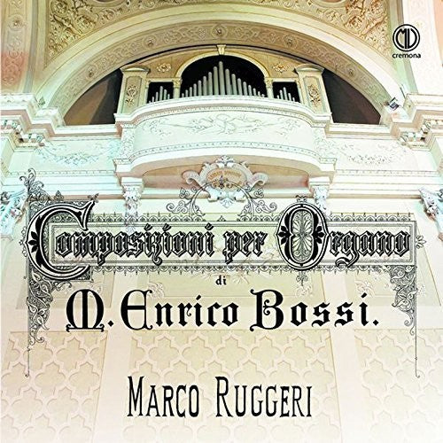 Bossi: Composizioni per organo
