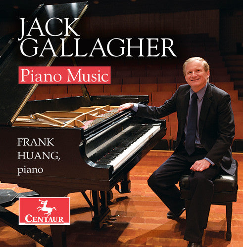 Gallagher: Piano Music / Huang