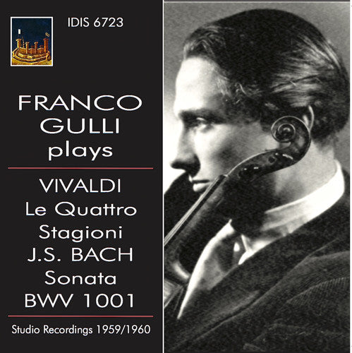 Vivaldi: La quattro stagioni - Bach: Sonata, BWV 1001 / Gulli