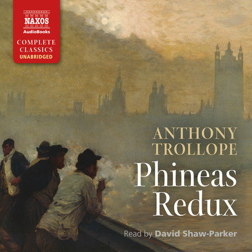 Phineas Redux (Unabridged)