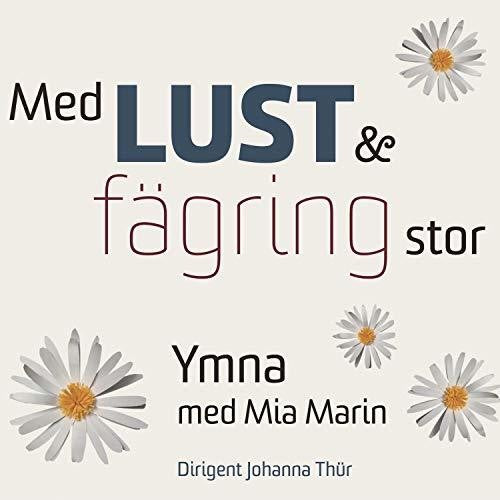 Med lust & fägring stor