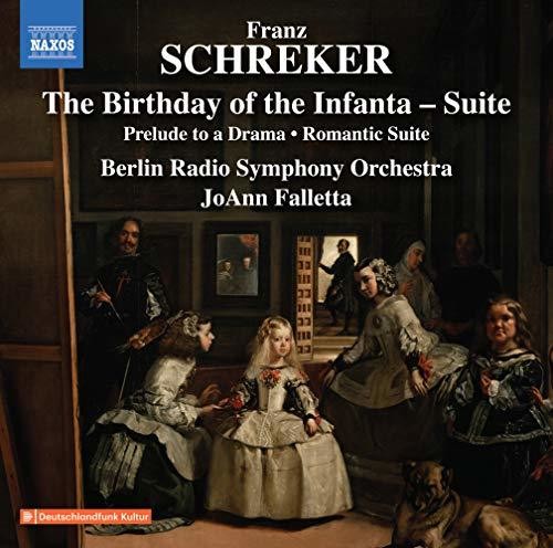 Schreker: The Birthday of the Infanta - Suite / Falletta, Berlin Radio Symphony