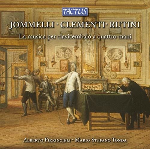 Jommelli, Clementi & Rutini: La musica per clavicembalo a quattro mani / Firrincieli, Tonda