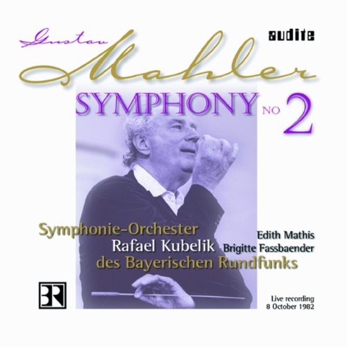 Mahler: Symphony No 2 / Kubelik, Mathis, Fassbaender, Et Al