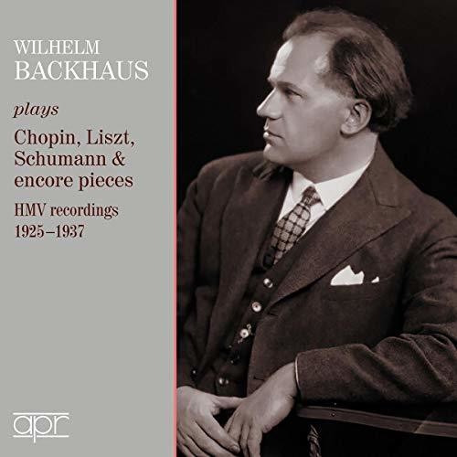 Wilhelm Backhaus plays Chopin, Liszt, Schumann & Encore Pieces