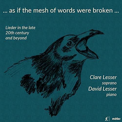 ...As If the Mesh of Words Were Broken...: Lieder in the Lat