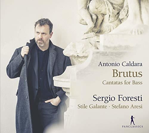 Caldara: Brutus - Cantatas for Bass / Foresti, Aresi, Stile Galante