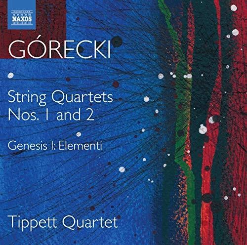 Gorecki: Complete String Quartets, Vol. 1 / Tippett Quartet