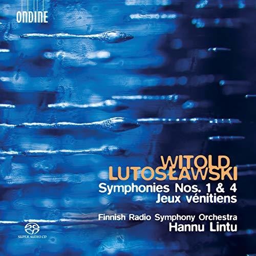 Lutoslawski: Symphonies Nos. 1 & 4 / Lintu, Finnish RSO
