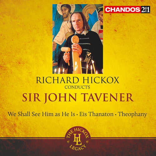 Tavener: We shall see him as he is - Eis Thanaton - Theophan