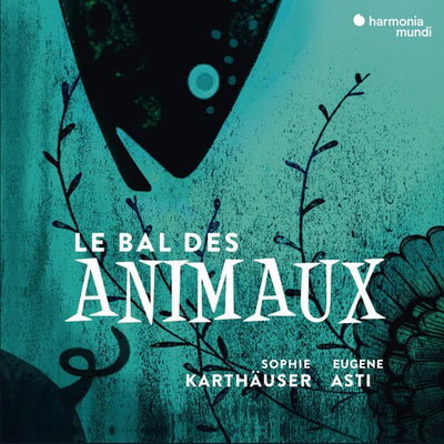 LE BAL DES ANIMAUX - MELODIES ON THE THEME OF