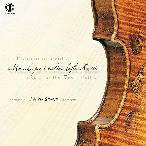 Musica per i violini degli Amati