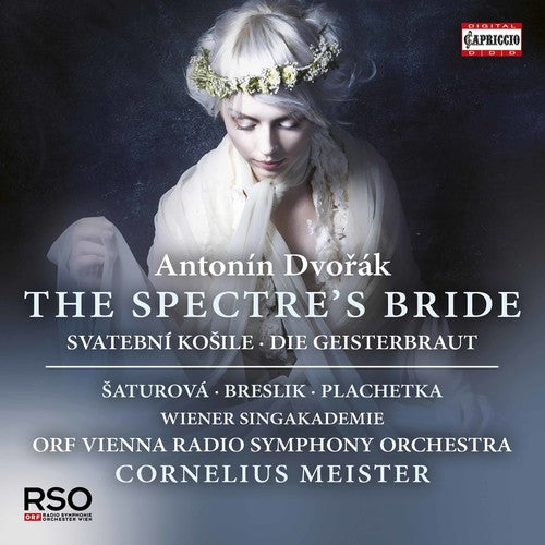 Dvorak: The Spectre's Bride / Meister, ORF Vienna Radio Symphony