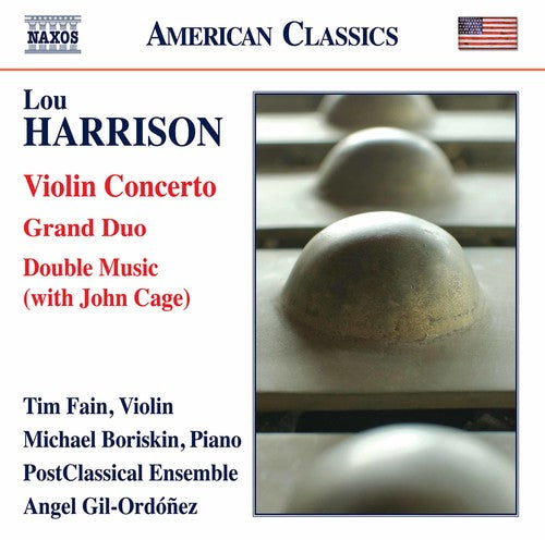 Harrison: Violin Concerto, Grand Duo & Double Music / Fain, Boriskin, Gil-Ordonez, PostClassical Ensemble