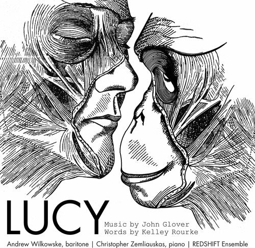 Glover: Lucy / Wilkowske, Zemilauskas, REDSHIFT Ensemble