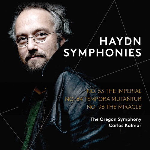 Haydn: Symphonies Nos. 53, 64 & 96 / Kalmar, Oregon Symphony