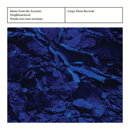 Music from the Acoustic Neighbourhood: Donde son estas serranas